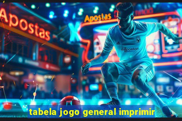 tabela jogo general imprimir